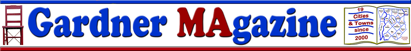 Gardner Magazine serving 19 cities and towns since 2000