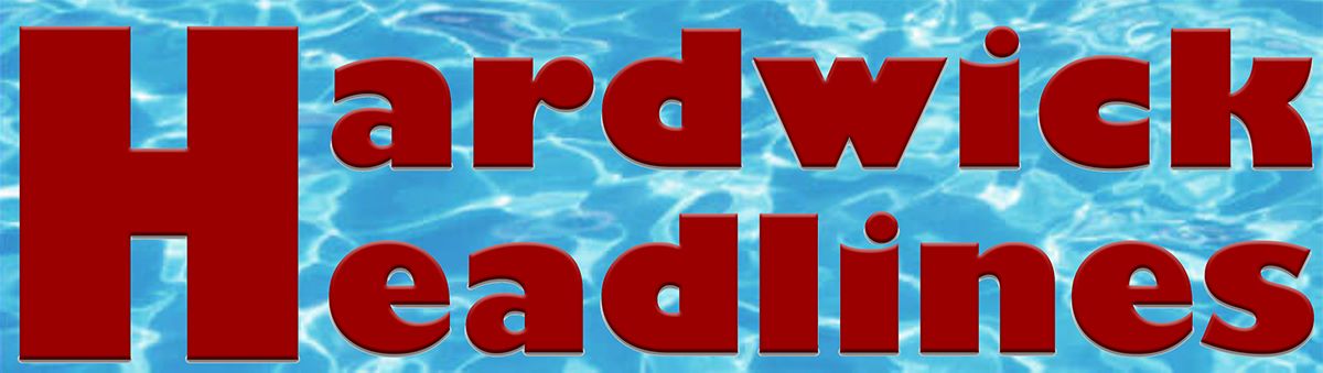 Hardwick Headlines