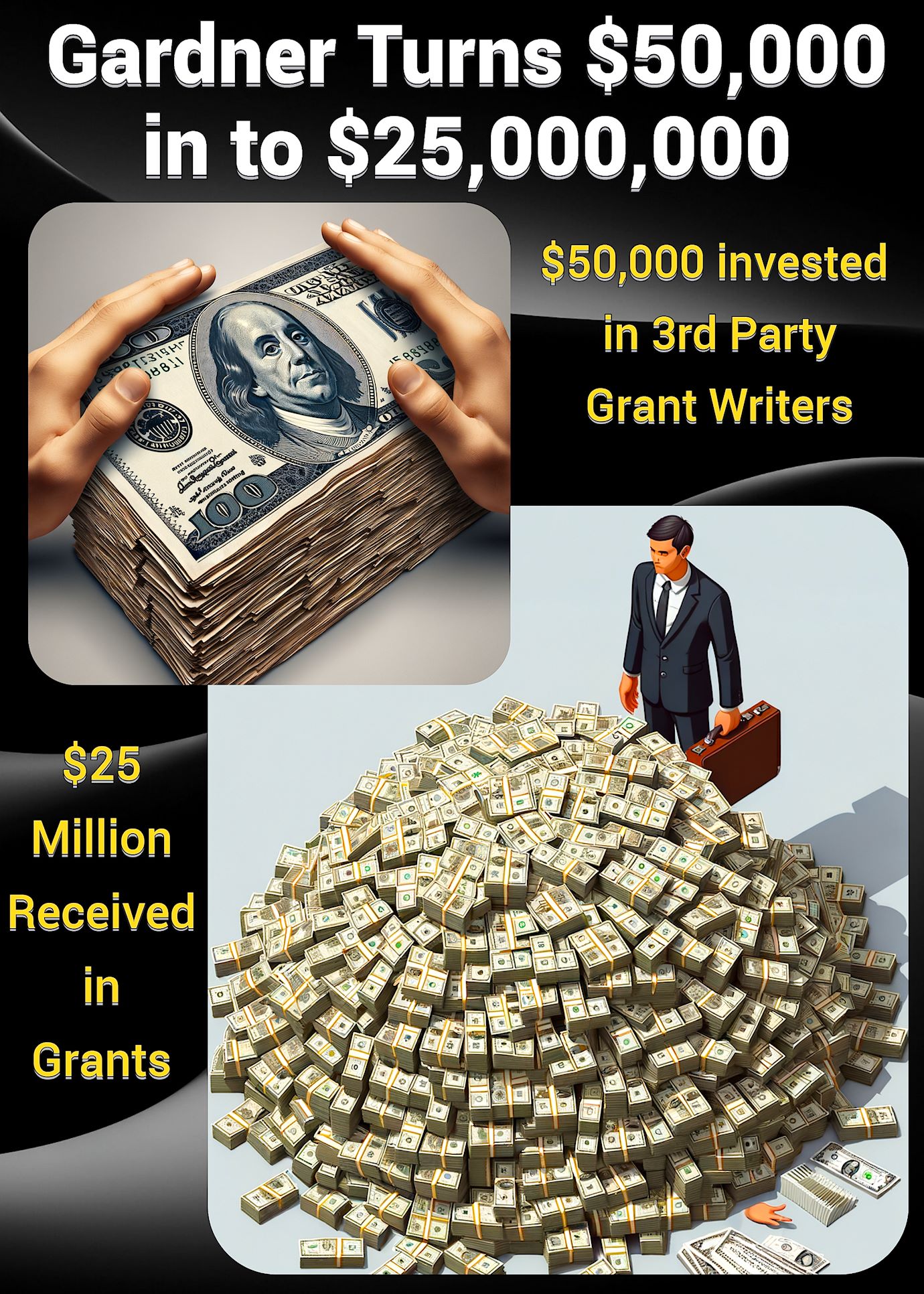 Gardner Turns 50 grand in to 25 million